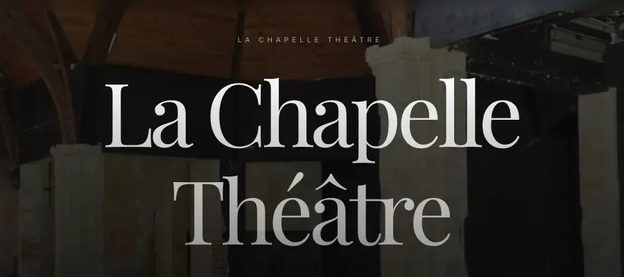 Chapelle Théâtre